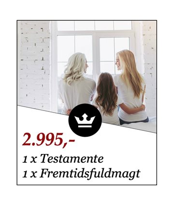 Testamente & Fremtidsfuldmagt